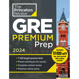 THE PRINCETON REVIEW GRE PREMIUM PREP, 2024: 7 PRACTICE TESTS + REVIEW &amp; TECHNIQUES + ONLINE TOOLS 9780593516935