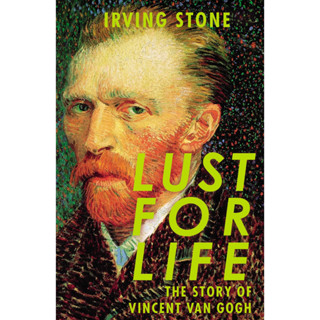 Lust for Life Irving Stone Paperback Vincent Van Gogh