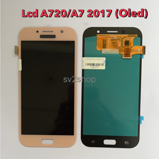 หน้าจอใช้ สำหรับ A720 Lcd A720 A7 2017  หน้าจอ+ทัสกรีน แถมฟรีชุดไขควง