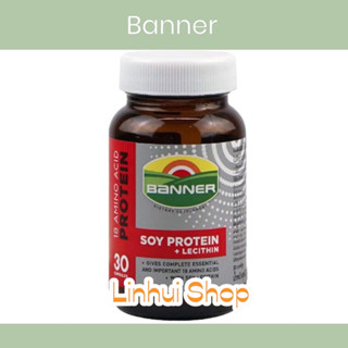 Banner Protein แบนเนอร์ โปรตีน สีแดง 30 แคปซูล 1 ขวด Banner Soy Protein + Lecithin แบนเนอร์ ซอย โปรตีน 30 แคปซูล โฉมใหม่