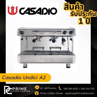 Casadio Undici A2 เครื่องชงกาแฟ Casadio รุ่น Undici A2 Tall