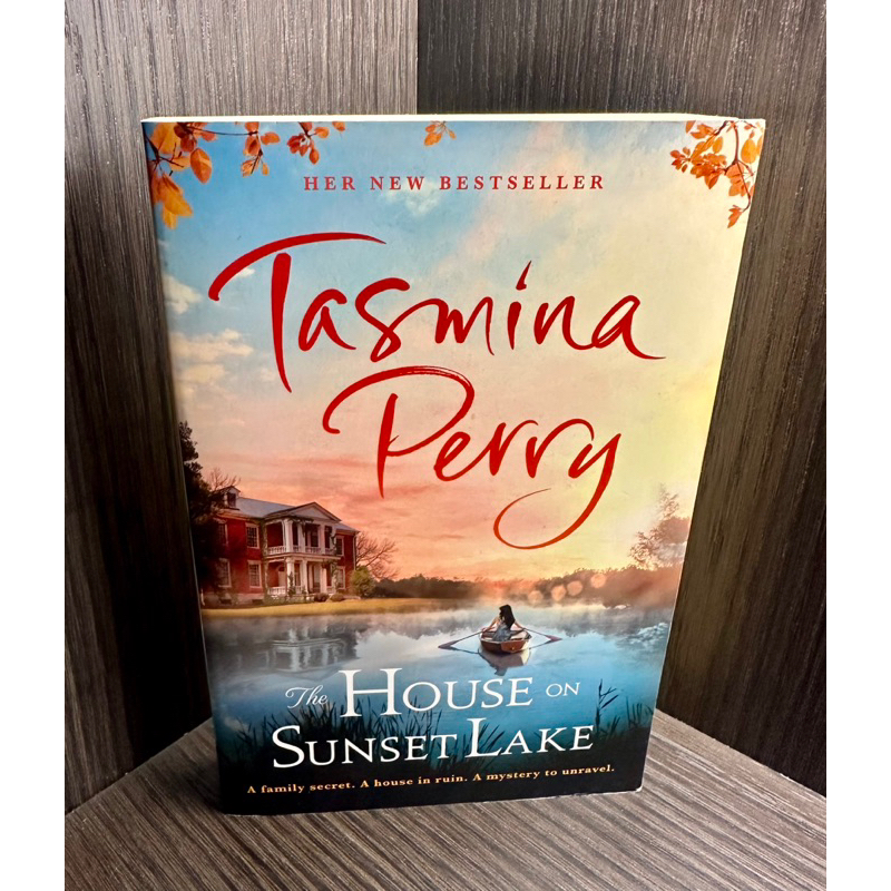 Fiction novels by Tasmina Perry เรื่อง The house on sunset lake (English version ภาษาอังกฤษทั้งเล่มไ