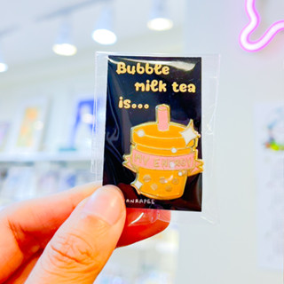 เข็มกลัดโลหะ อีนาเมลพินลายชานมไข่มุก Bubble Tea is My Energy [Kwanrapee]