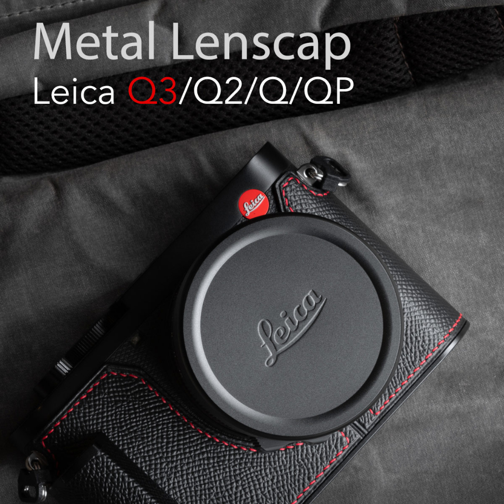ฝาครอบเลนส์โลหะ Leica Q3 43 / Q3 Q2 Q QP Metal Lens Cap จาก Super Star