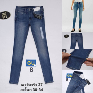 8.GU SKINNY มือหนึ่ง ( 292424 ) เอววัดจริง 27