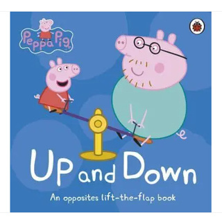 Up and Down An Opposites Lift-the-Flap Book - Peppa Pig