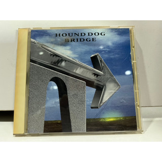 1   CD  MUSIC  ซีดีเพลง  HOUND DOG. BRIDGE      (N7D136)