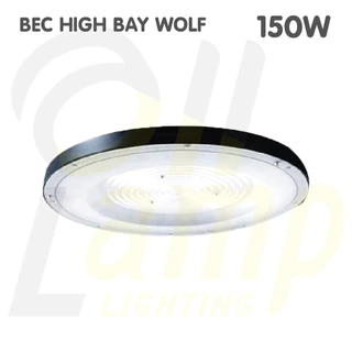 (ประกัน 2ปี) BEC LED High Bay รุ่น WOLF 100w 150w 200w โคมไฟไฮเบย์ แสงขาว 6500K โคมไฮเบย์ ของแท้