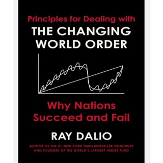 🔥🔥🔥Principles For Dealing With The Changing World Order Ray Dalio (English/EbookPDF) หนังสือภาษาอังกฤษ