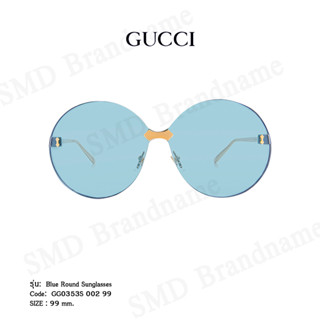 GUCCI แว่นกันแดด รุ่น Blue Round Sunglasses Code: GG0353S00299