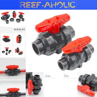 Reef-Aholic TY ยูเนียนบอลวาล์ว Union Ball Valve U PVC ตัวจริงสวยกว่าในรูป ตรงทะลุปก อะไรจะหนาขนาดเน้