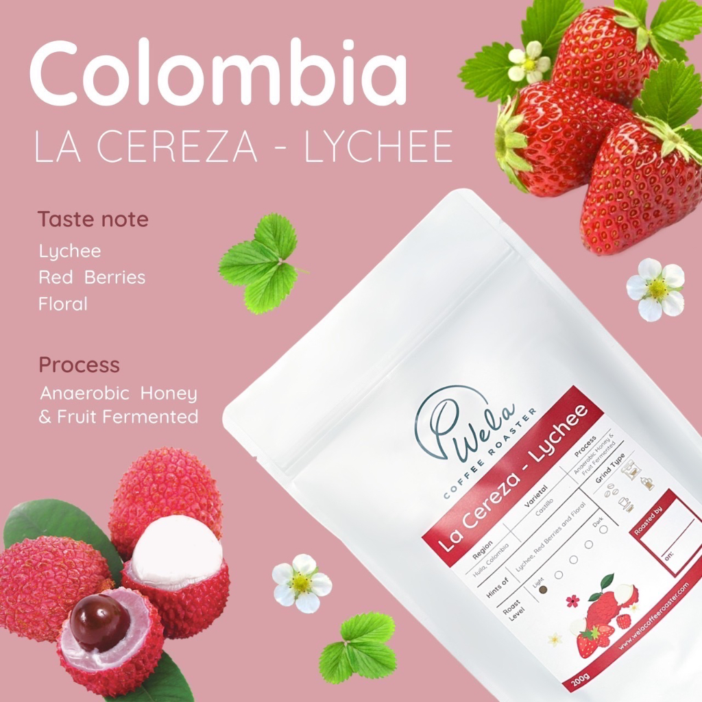 เมล็ดกาแฟคั่ว Colombia La Cereza - Lychee, Anaerobic Honey & Fruit Fermented Process, Light Roast (200g)
