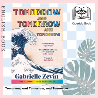[Querida] หนังสือภาษาอังกฤษ Tomorrow, and Tomorrow, and Tomorrow by Gabrielle Zevin