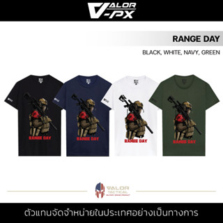 Valor PX-RANGE DAY T-Shirt เสื้อยืด สกรีนลายกราฟิก tactical คอกลม ผ้า polyester 100% CVC