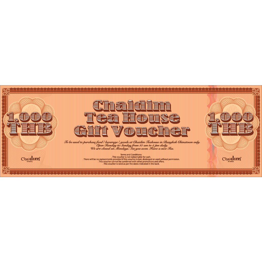 Chaidim Tea House Gift Voucher - ฿1,000 บัตรกำนัล Chaidim Tea House - ฿1,000