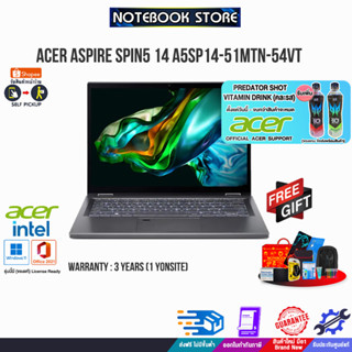 [รับเพิ่ม! PREDATOR SHOT][แลกซื้อKB216/MS116]ACER ASPIRE 5 SPIN 14 A5SP14-51MTN-54VT/i5-1335U/ประกัน3 Y+บริการซ่อม ถึงบ้