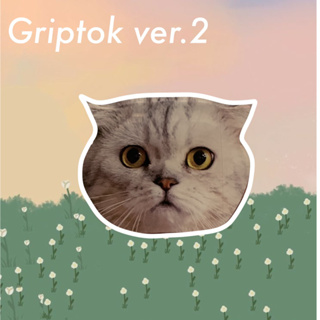 Griptok พิอุ๋ง ver.2