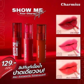 ลิปทินท์เนื้อน้ำ Charmiss Show Me Your Charm Tattoo Matte Tintzzzz