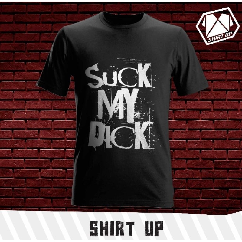 เสื้อยืดสีดำสกรีนลาย Suck my Dick