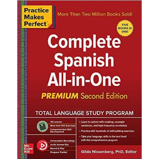 Practice Makes Perfect: Complete Spanish All-in-One, Premium Second Edition (2ND) [Paperback]