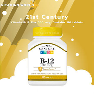 21st Century, Vitamin B-12 Size 500 mcg. Contains 110 tablets. (V.583)