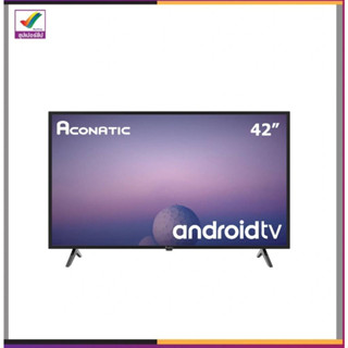 Aconatic แอนดรอยด์ทีวี 42" รุ่น 42HS600AN