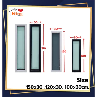 หน้าต่าง ช่องแสง[บานตาย] 150x30, 120x30, 100x30 cm.[ถูกสวยดีมีคุณภาพ][คิ้วเท4ด้าน][วงกบขอบใหญ่][สินค้าคุณภาพราคาถูก]