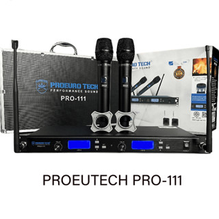 ไมโครโฟนไร้สาย PROEUROTECH PRO111 ไมค์ลอยมือถือคู่UHF ไมค์ลอยคู่ ไมค์คาราโอเกะแถมกระเป๋าใส่ไมดครโฟน PRO EUROTECH PRO 111