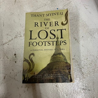 The River of Lost Footsteps - Thant Myint-u หนังสือภาษาอังกฤษ ร้านเก็ทบุ๊คกี้