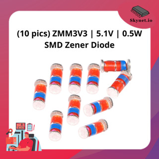 (10 pcs) ZMM3V3 | 5.1V | 0.5W SMD Zener Diode