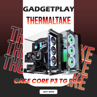 [กรุงเทพฯ ด่วน 1 ชั่วโมง] เคสเกมมิ่ง THERMALTAKE CASE CORE P3 TG PRO BLACK/SNOW ประกันศูนย์ไทย