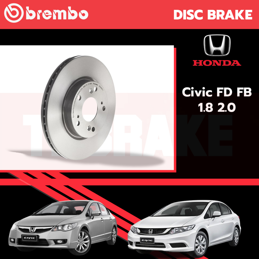 BREMBO จานเบรค หน้า-หลัง Honda Civic FD FB FC FK FE(1.5T) ปี 2006-2021 ฮอนด้า ซีวิค ดิสเบรค เบรค
