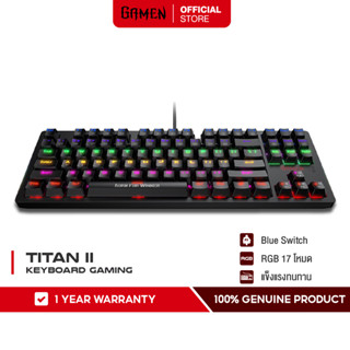 GAMEN รุ่น Titan II คีย์บอร์ด Keyboard Gaming คีย์บอร์ดเกมส์มิ่ง Mechanical Keyboard พร้อมไฟ RGB (17 โหมด) มี ภาษาไทย/อังกฤษ สำหรับเล่นเกมส์ Pubg/Free Fire/Call of Duty/GTA ของแท้ 100% รับประกัน 1 ปี