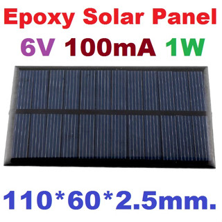 แผงโซล่าเซลล์ 6V 100mA 1W Solar Panel Photovoltaic Epoxy Panel Solar Module 110*60*2.5mm.