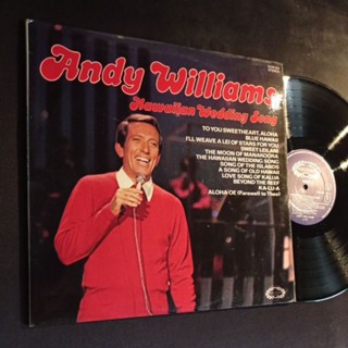 แผ่นเสียง 12 นิ้ว Andy Williams นักร้องยอดนิยมในอดีตชุด Hawaiian Wedding Song ทดลองฟังได้ครับ