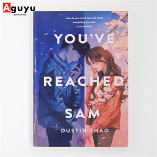 【หนังสือภาษาอังกฤษ】Youve Reached Sam by  Dustin Thao English book หนังสือพัฒนาตนเอง