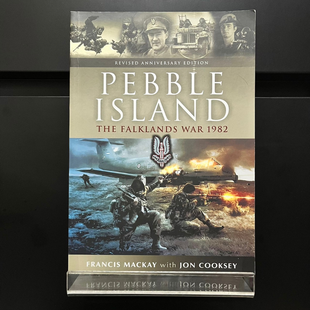 Pebble Island : The Falklands War 1982 - Francis Mackay (ร้านหนังสือมือสองภาษาอังกฤษ Gekko Books)