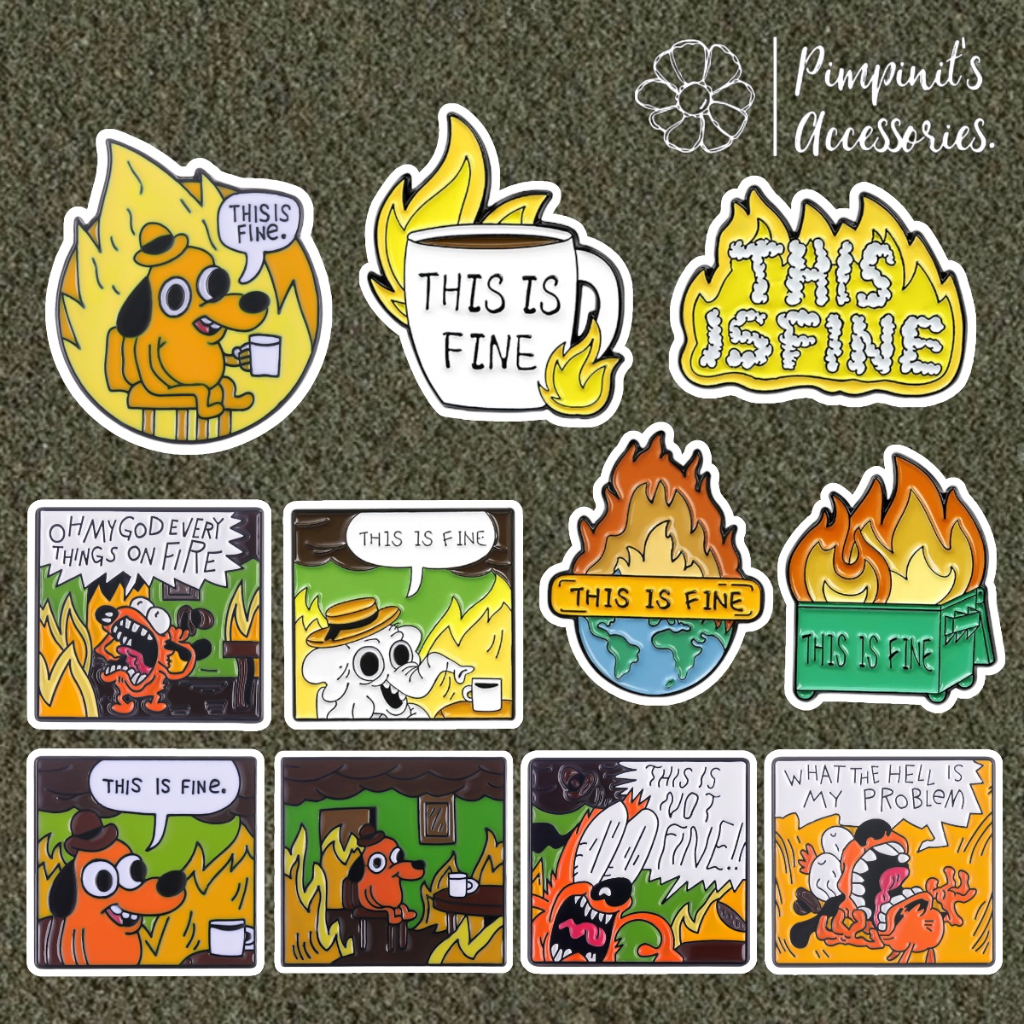 ✿ ร้านในไทยพร้อมส่ง : เข็มกลัดเซ็ทตัวการ์ตูนหมา THIS IS FINE | DOG COMIC “THIS IS FINE” Enamel Brooch Pin Set.