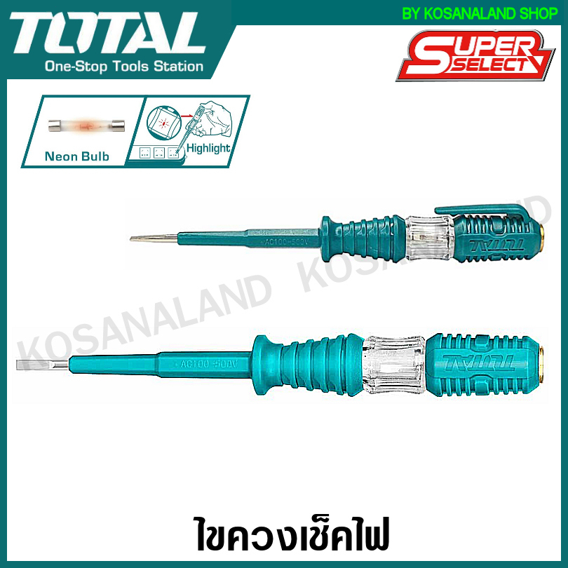 Total ไขควงลองไฟ ขนาด 5.1/2 นิ้ว / 7.1/2 นิ้ว รุ่น THT291408 / THT291908 ( Voltage Tester ) ไขควงเช็คไฟ ไขควงวัดไฟ