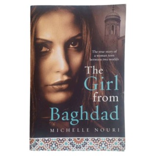 หนังสือภาษาอังกฤษ The Girl from Baghdad MICHELLE NOURI