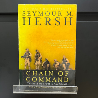 Chain of Command : The Road from 9/11 to Abu Ghraib - Seymour M Hersh