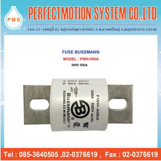 ฟิวส์ FUSE BUSSMANN FWH-500A 500V