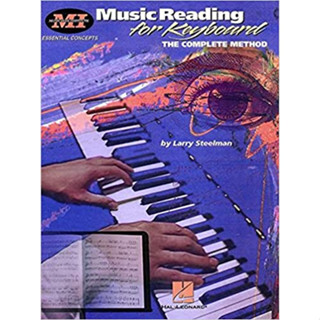 Music Reading for Keyboard: The Complete Method (Musicians Institute Essential Concepts)