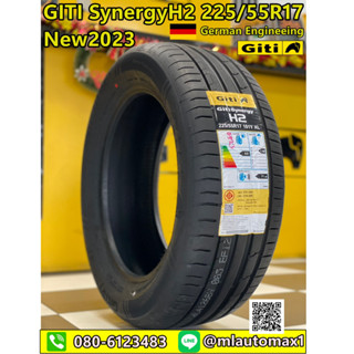 225/55R17  ยางใหม่ GITI SynergyH2 ยางใหม่ปี2023