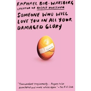 Someone Who Will Love You in All Your Damaged Glory หนังสือภาษาอังกฤษ มือหนึ่ง พร้อมส่ง