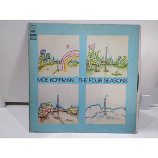 1LP Vinyl Records แผ่นเสียงไวนิล MOE KOFFMAN THE FOUR SEASONS   (J8C193)