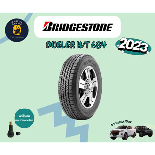 BRIDGESTONE รุ่น Dueler H/T 684  265/60 R18,265/65 R17(ราคาต่อ 1 เส้น) ยางปี2023🔥รับประกัน 5 ปี แถมฟรีจุ๊บตามจำนวนยาง