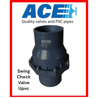 ACE U-PVC Swing Check Valve สวิงเช็ควาล์ว ป้องกันไม่ให้น้ำไหลย้อนกลับ สวมท่อฟ้าทากาว ขนาด 1 1/2" - 4" แข็งแรง ทนทาน