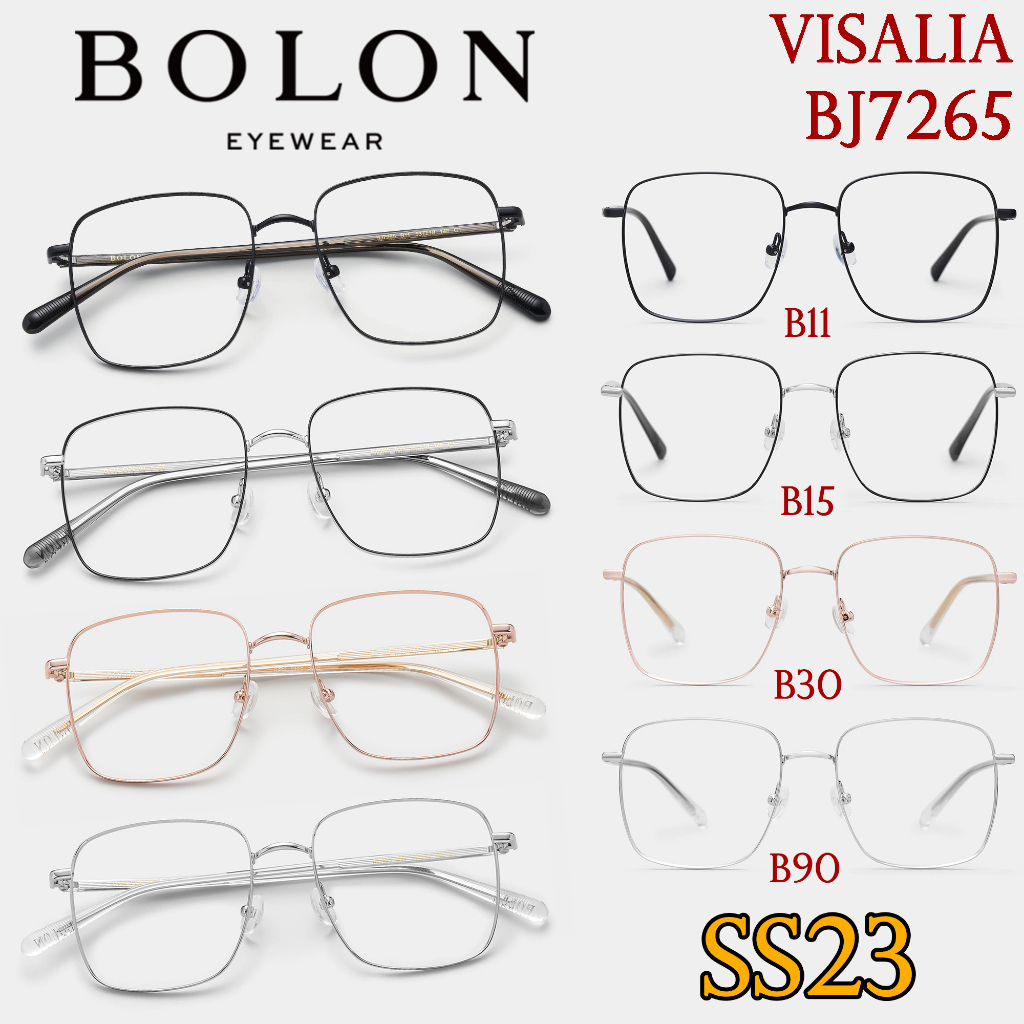 SS23 BOLON กรอบแว่นสายตา รุ่น Visalia BJ7265 B11 B15 B30 B90 [ฺAlloy/Alloy+Acetate] แว่นของญาญ่า แว่