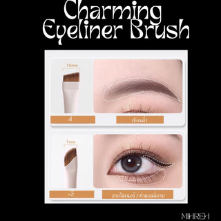 (พร้อมส่ง) แปรงเขียนอายไลเนอร์ Charming Eyeliner Brush แปรงเขียนอายไลเนอร์ เส้นเล็ก คมกริบ เส้นคมชัด (BR33)